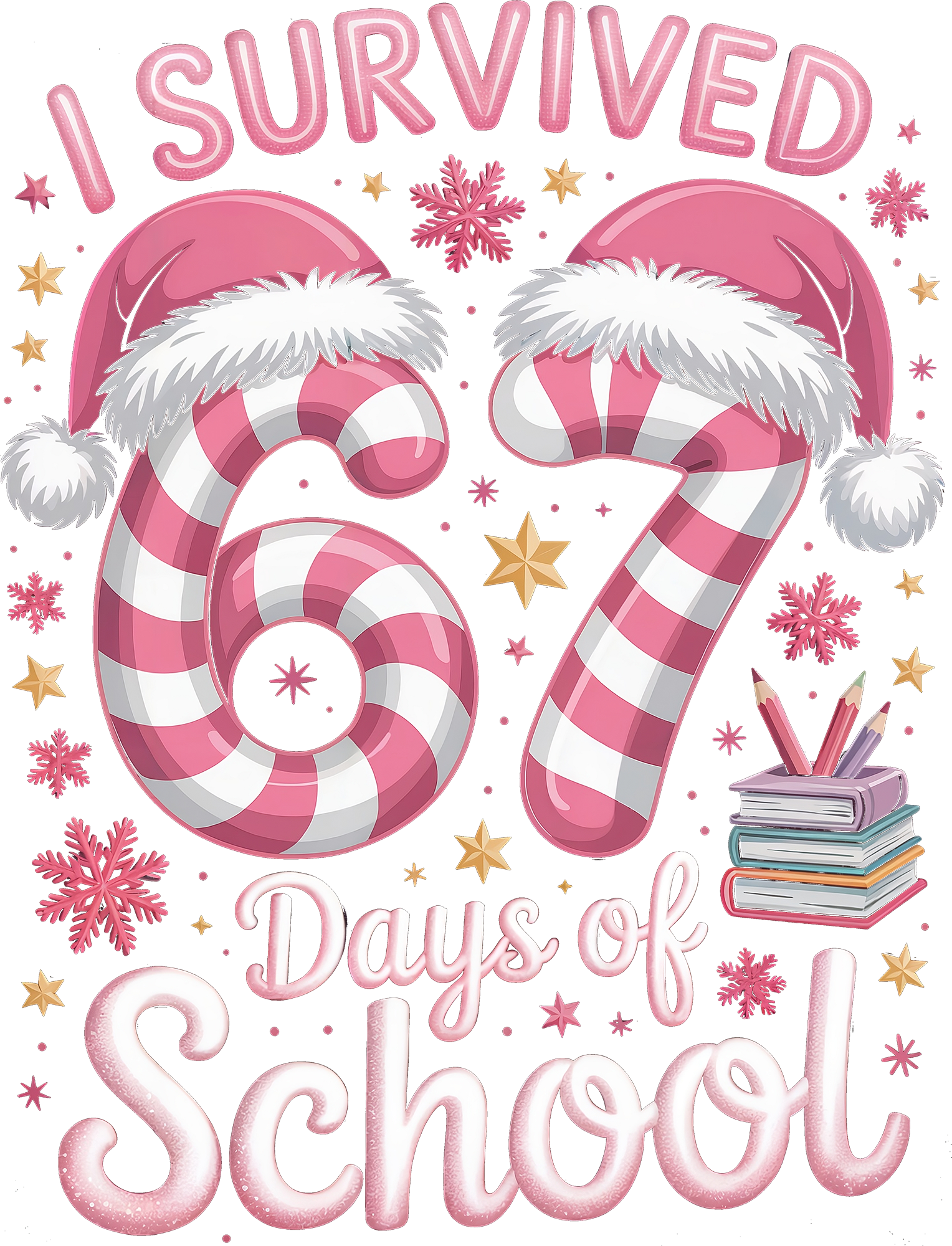 67 Days of School Pink - Christmas Ready to Press DTF Transfer