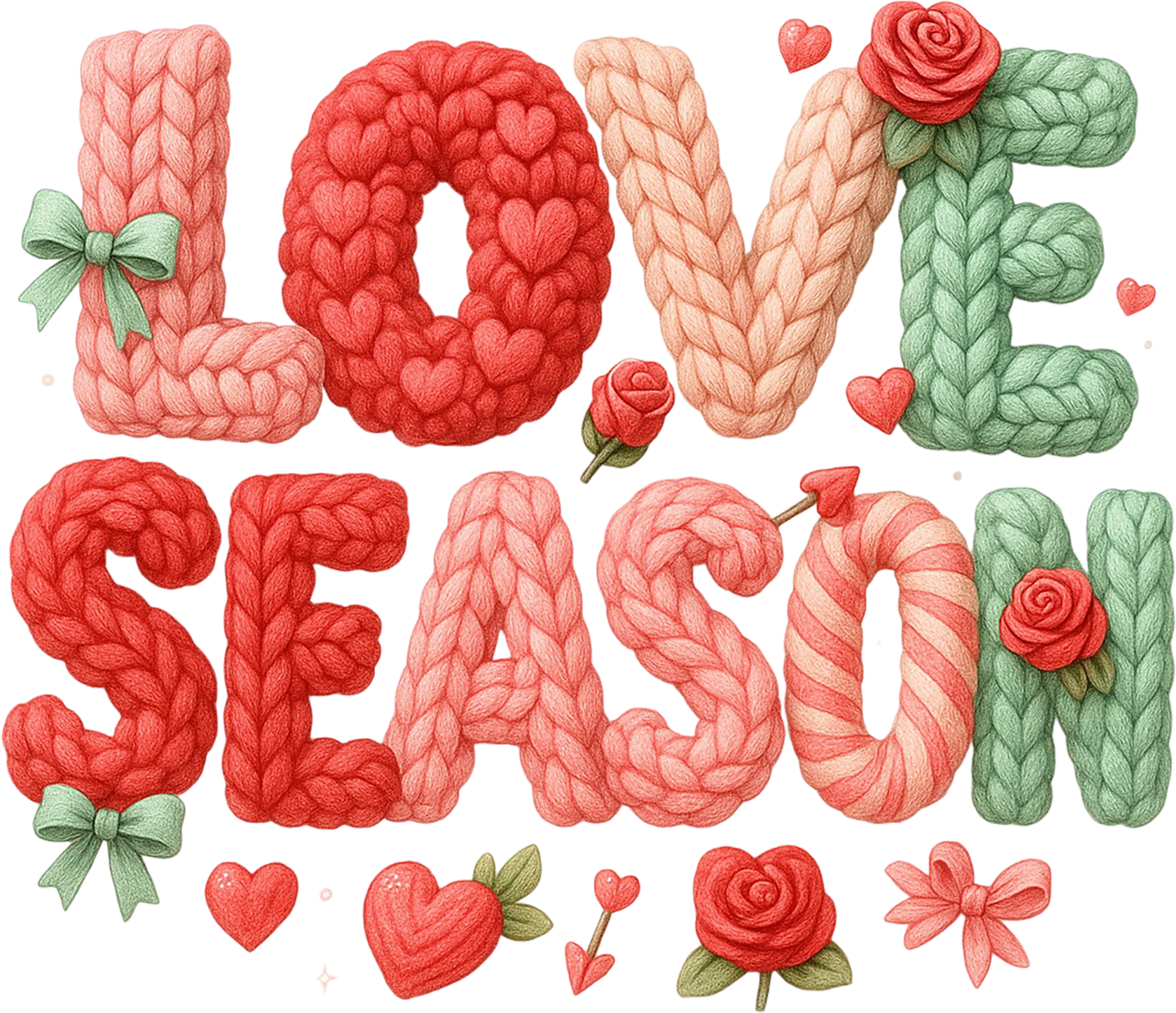 Faux Yarn Crochet Valentine Love Season - Valentines Day Ready to Press DTF Transfer