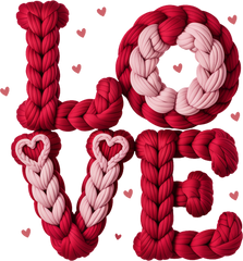 Faux Yarn Crochet Valentine Love - Valentines Day Ready to Press DTF Transfer