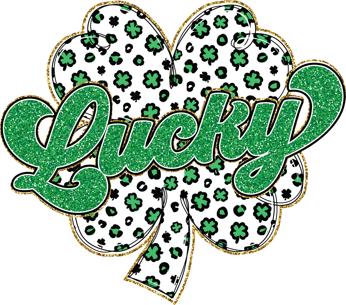 St Patricks Day Glitter Lucky Clover - St Patricks Day Ready to Press DTF Transfer