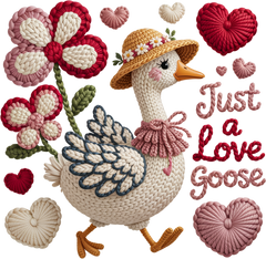 Faux Yarn Crochet Just A Love Goose - Valentines Day Ready to Press DTF Transfer