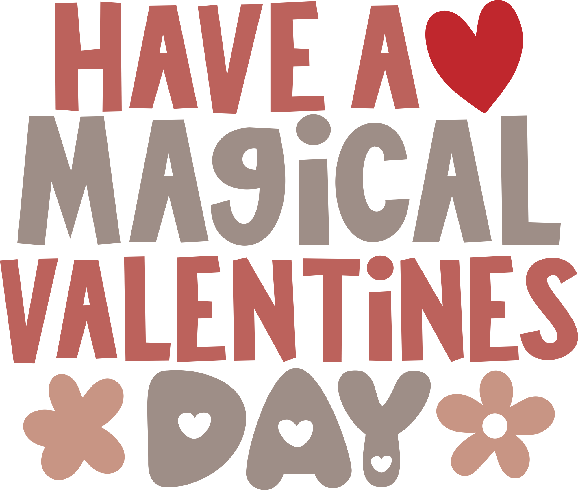 Have A Magical Valentines Day - Valentines Day Ready to Press DTF Transfer