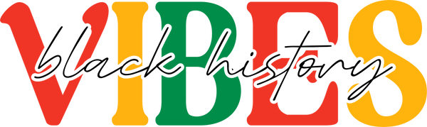 Vibes Pan African Typography Design – Human Rights Ready to Press DTF Transfer