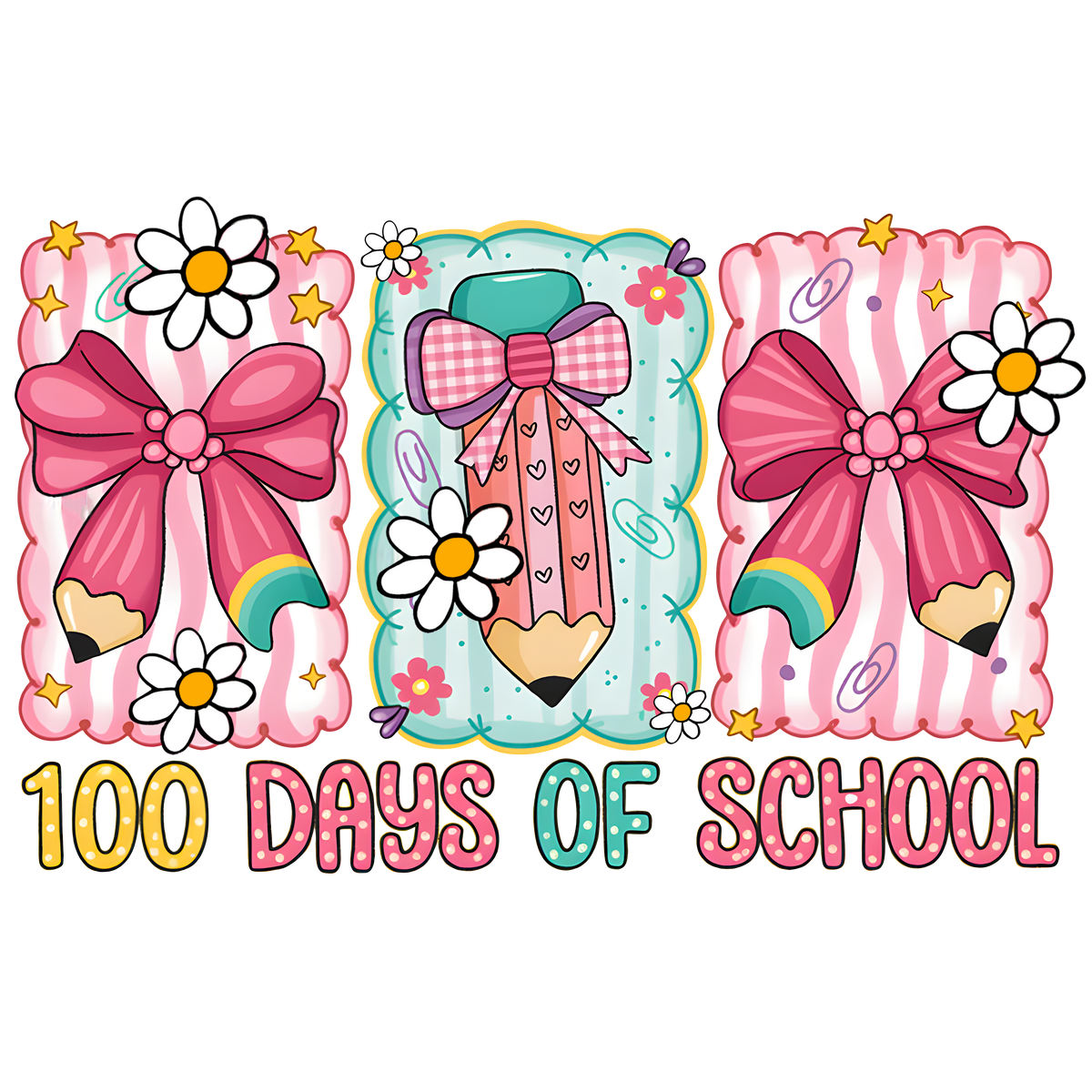 100 Days of School - School Ready to Press DTF Transfer