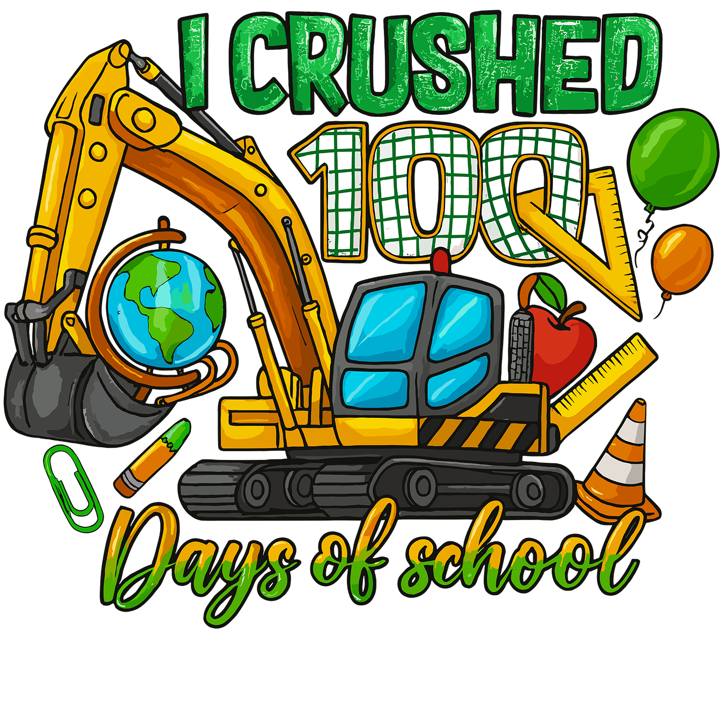 I Crushed 100 Days of - School Ready to Press DTF Transfer