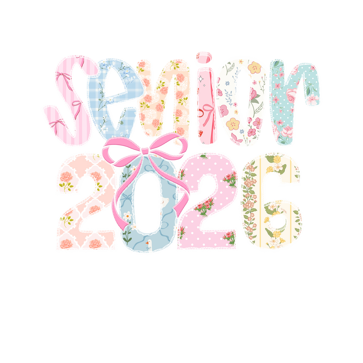 Preppy Floral Senior 2026 Coquette - School Ready to Press DTF Transfer