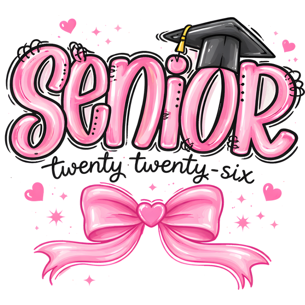 Senior 2026 - School Ready to Press DTF Transfer