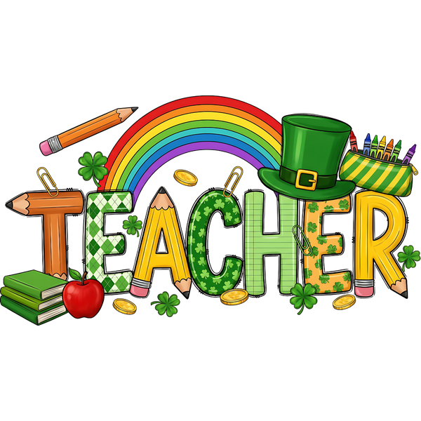 St Patricks Day TeacherLucky Teacher - School Ready to Press DTF Transfer