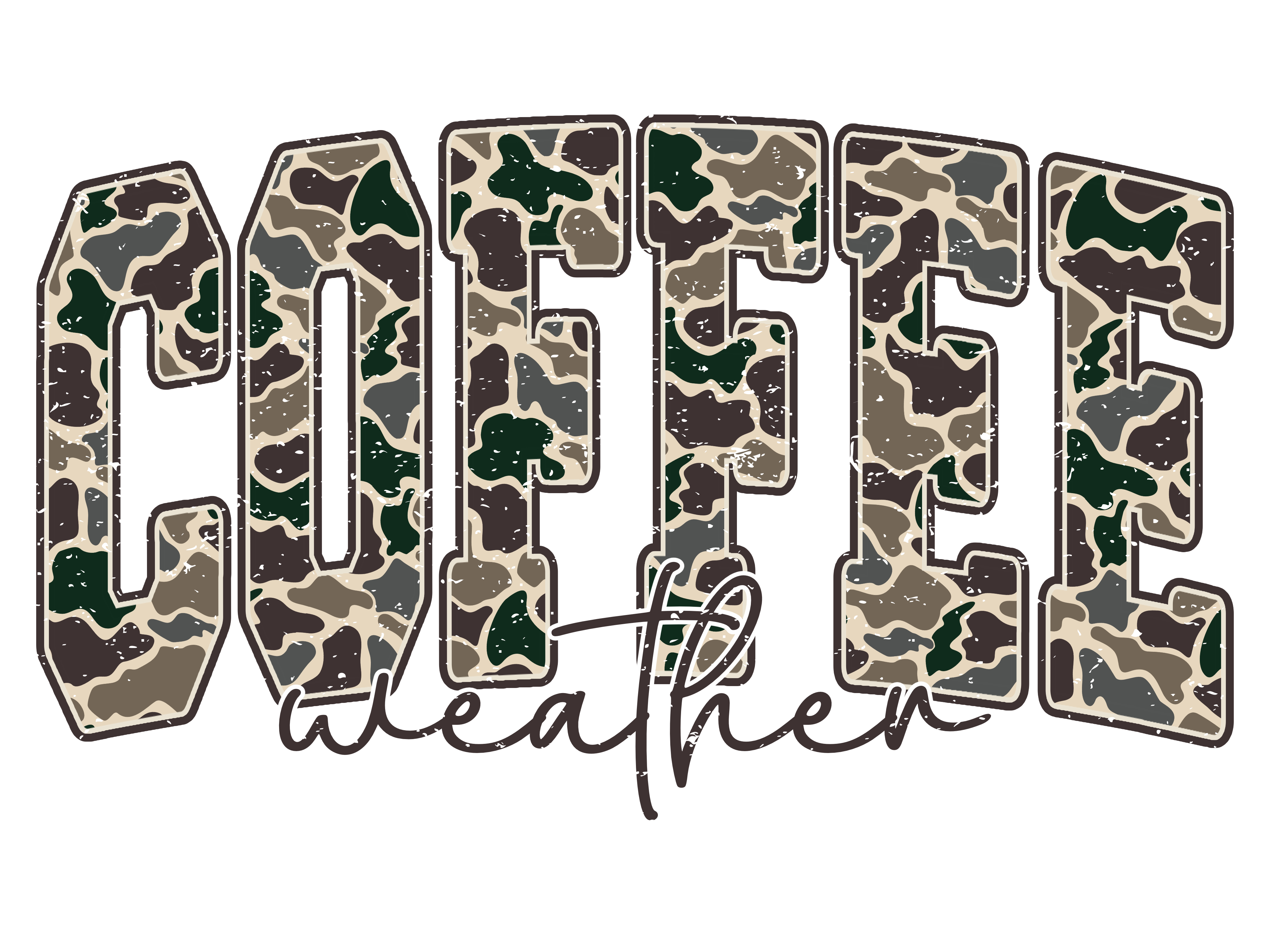 Camo Coffee Weather Camouflage Western - Hunting Ready to Press DTF Transfer