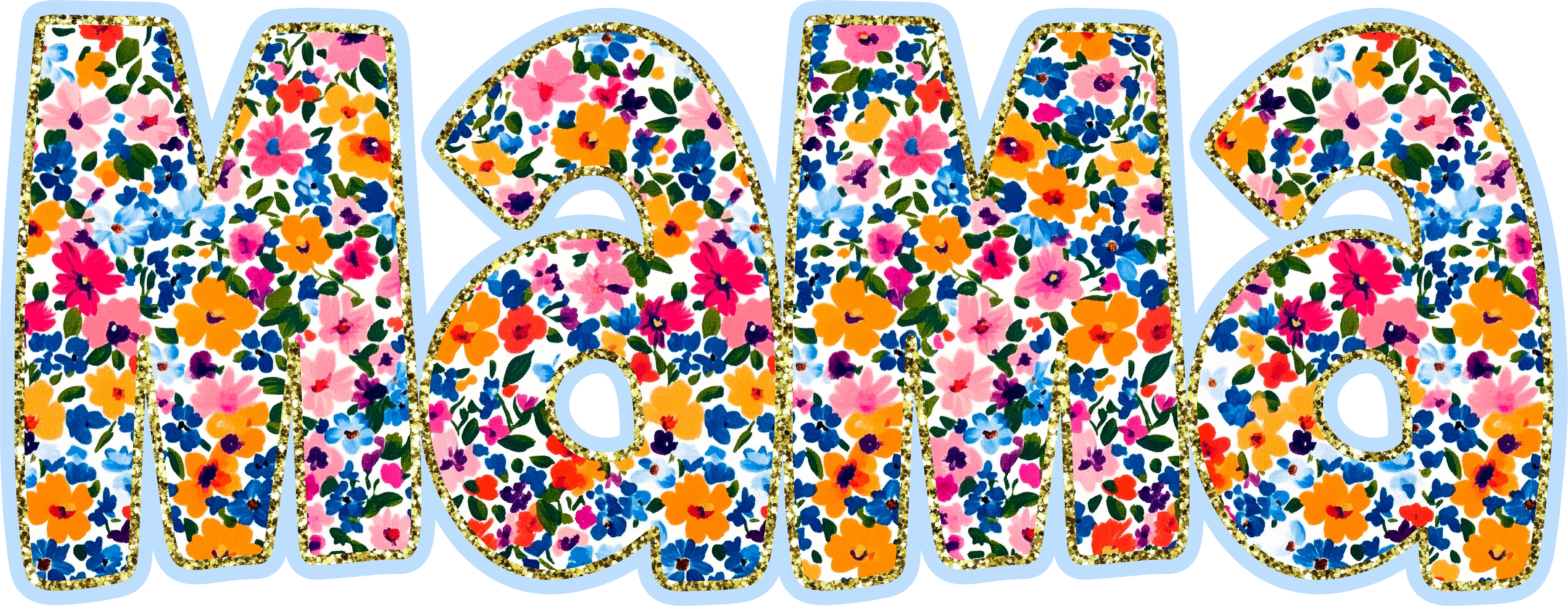 Floral Mama Mothers Day - Mothers Day Ready to Press DTF Transfer