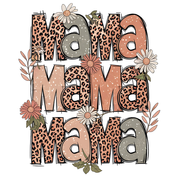 Leopard Mama Flower Mothers Day - Mothers Day Ready to Press DTF Transfer
