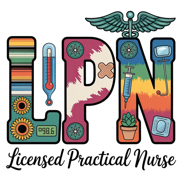 LPN Nurse - Nurse Ready to Press DTF Transfer