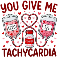 You Give Me Tachycardia Nurse - Nurse Ready to Press DTF Transfer
