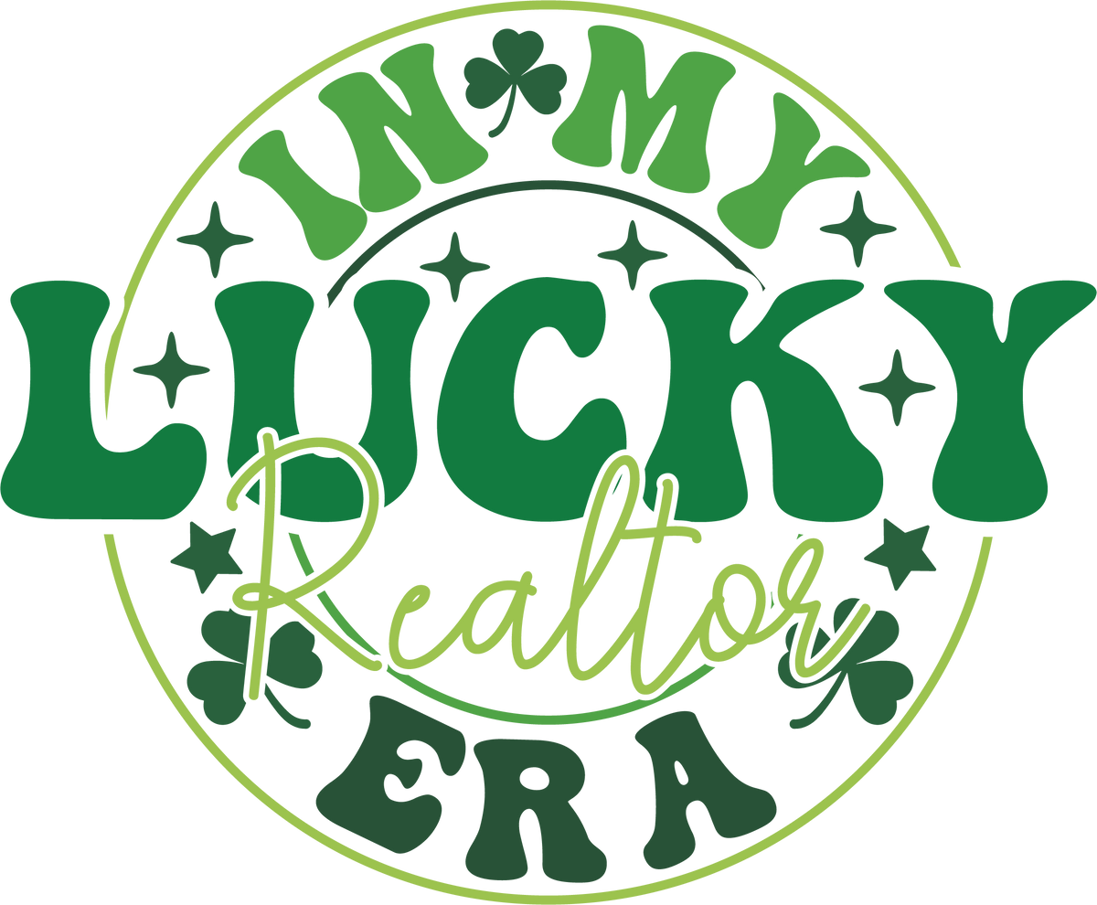 In My Lucky Realtor Era - St Patricks Day Ready to Press DTF Transfer
