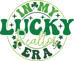 In My Lucky Realtor Era - St Patricks Day Ready to Press DTF Transfer
