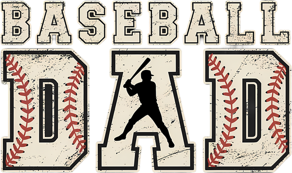 Baseball Dad - Fathers Day Ready to Press DTF Transfer