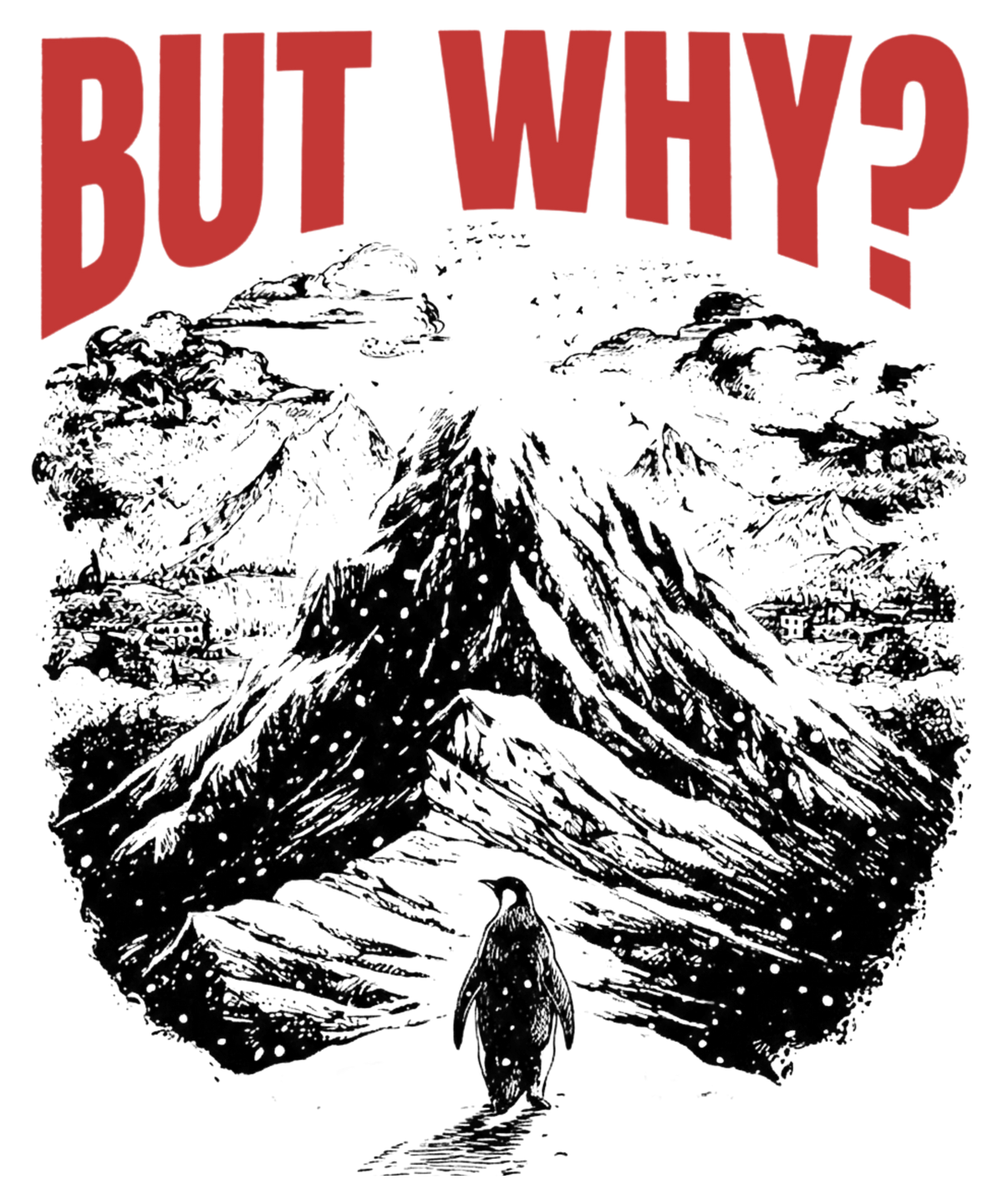 But Why Nihilist Quote Sarcastic Humor – Funny Ready to Press DTF Transfer