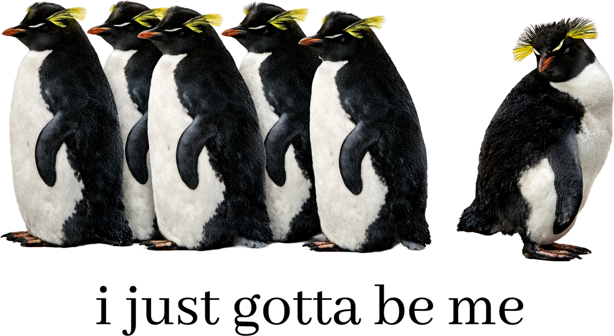 I Just Gotta Be Me Penguin Individuality Quote Graphic – Funny Ready to Press DTF Transfer