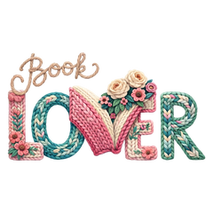 Book Lover Cute Floral Knit Typography Illustration – Funny Ready to Press DTF Transfer