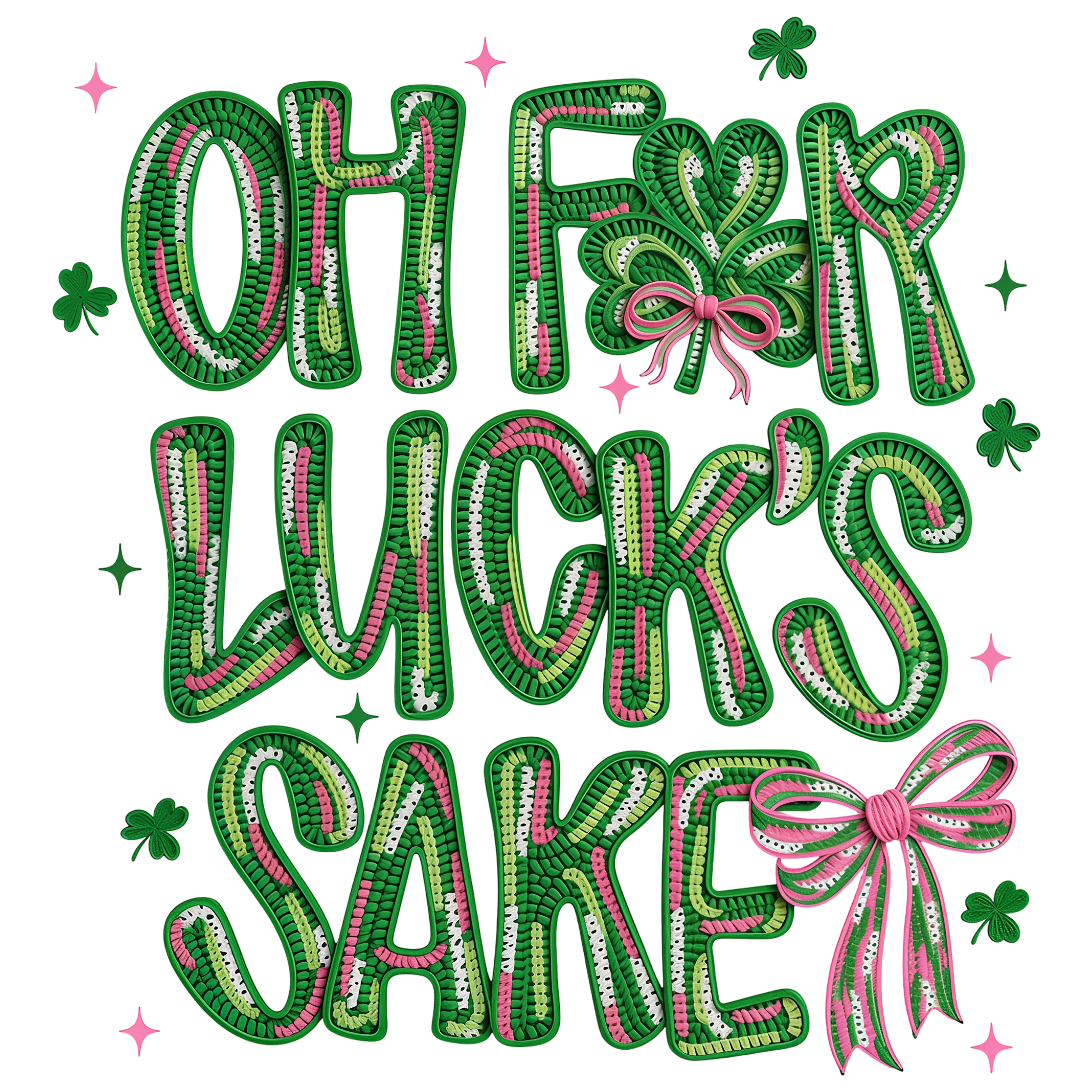 Oh For Luck’s Sake – St. Patrick’s Day Ready to Press DTF Transfer