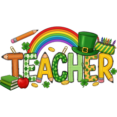 Lucky Teacher Rainbow – St. Patrick’s Day Ready to Press DTF Transfer