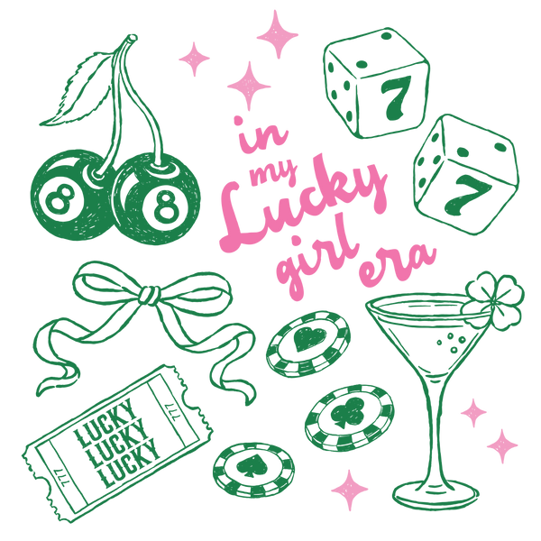 In My Lucky Girl Era – St. Patrick’s Day Ready to Press DTF Transfer