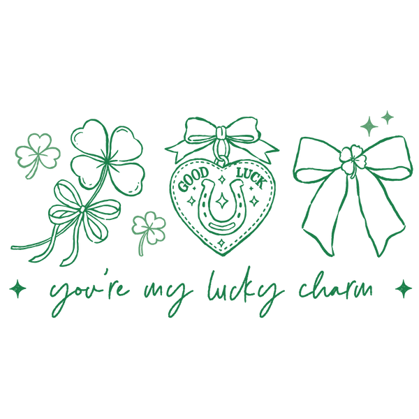 You’re My Lucky Charm – St. Patrick’s Day Ready to Press DTF Transfer