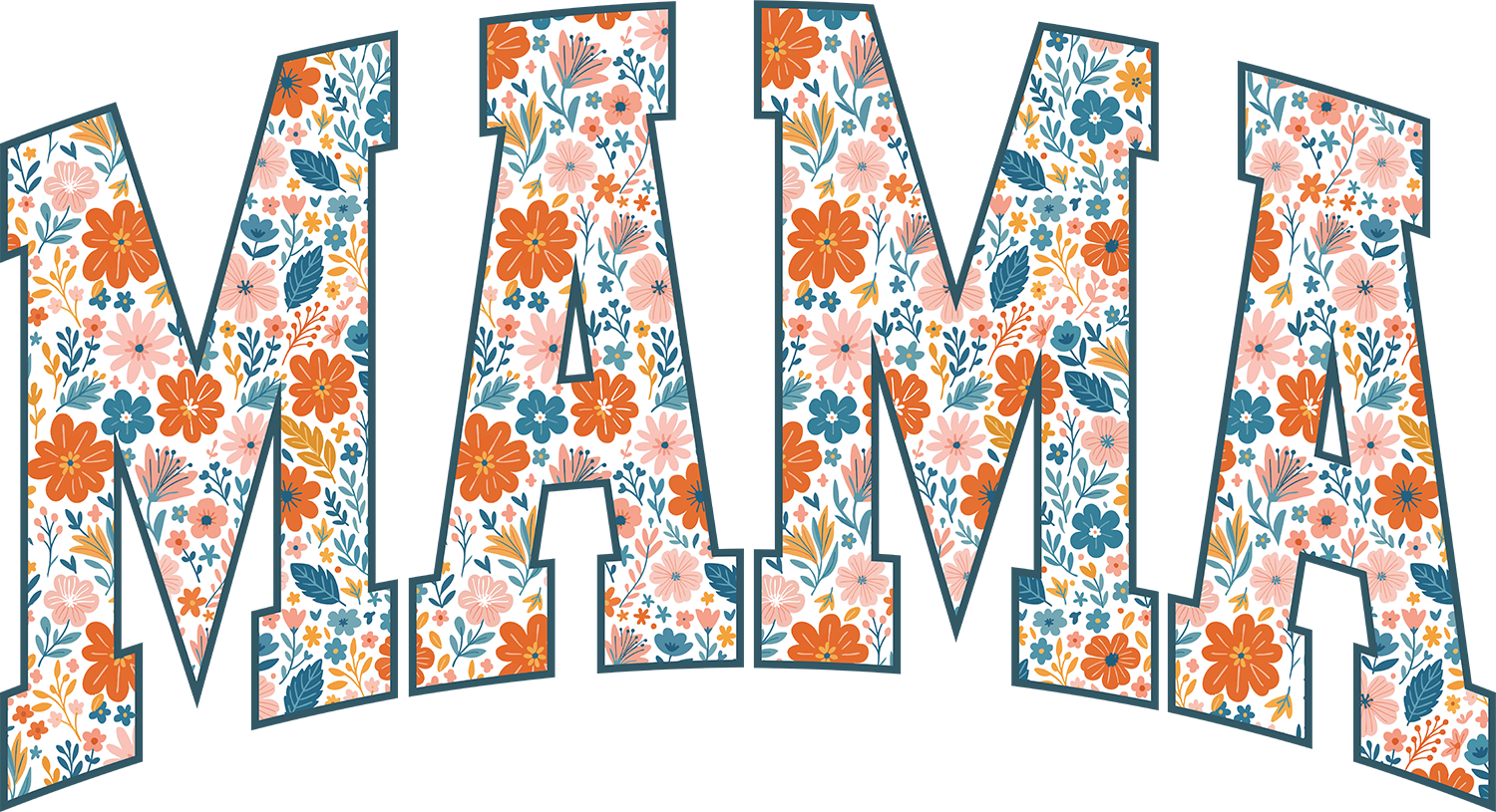 Mama Flower Typography – Mothers Day Ready to Press DTF Transfer