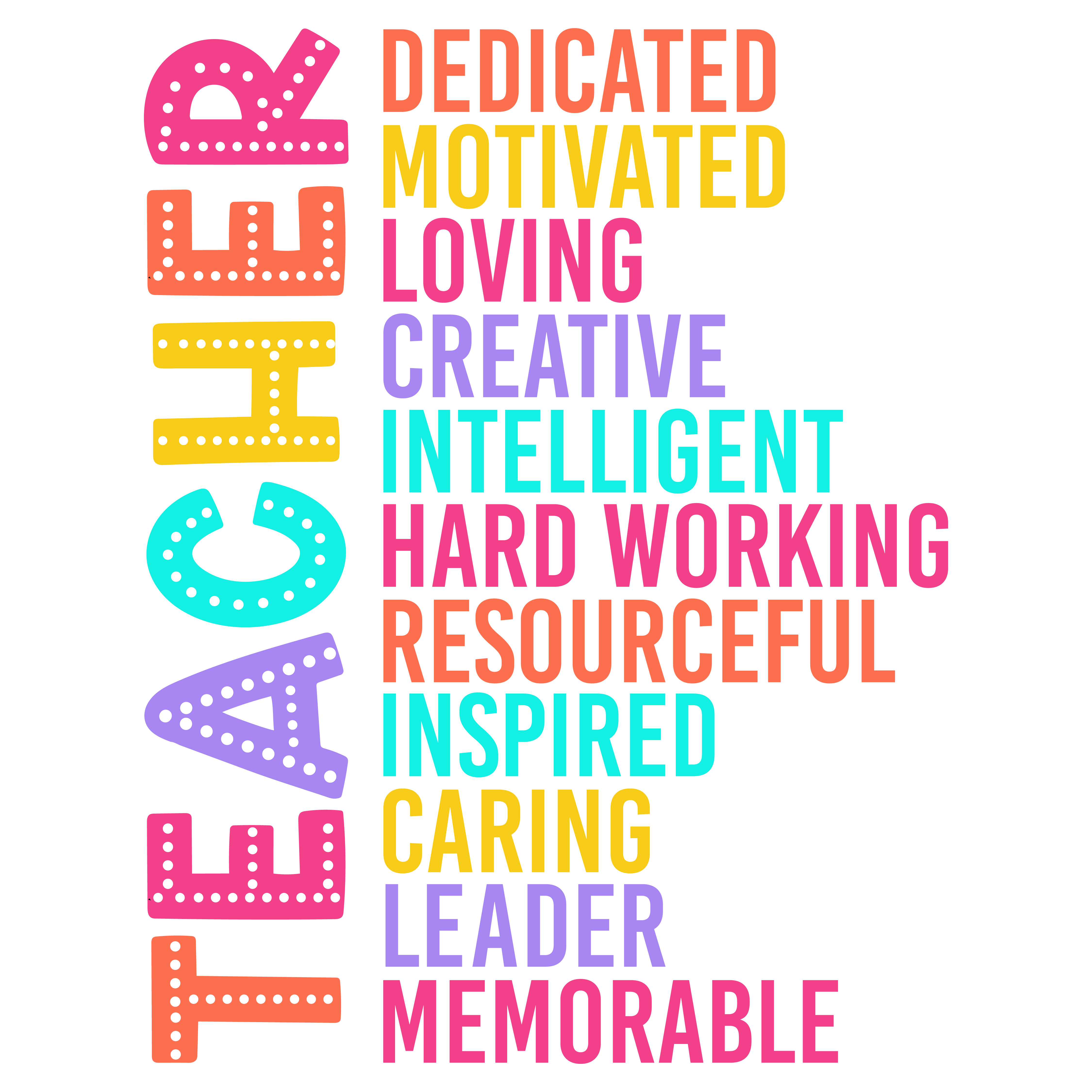 Colorful Teacher Affirmation Typography Design - Teacher Ready to Press DTF Transfer