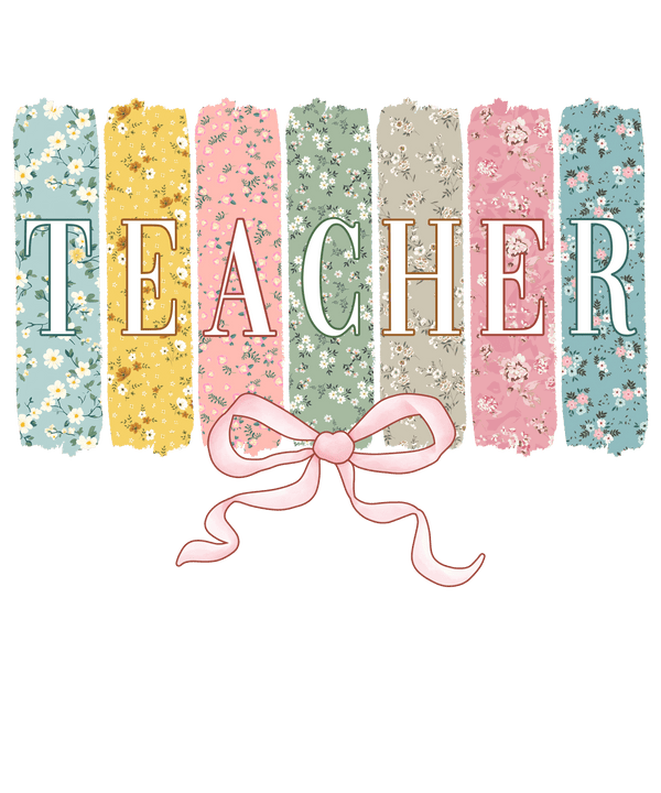 Floral Patchwork Teacher Bow Design – Teacher Ready to Press DTF Transfer
