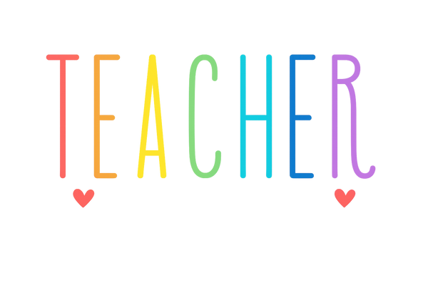 Minimalist Rainbow Teacher Typography Design – Teacher Ready to Press DTF Transfer