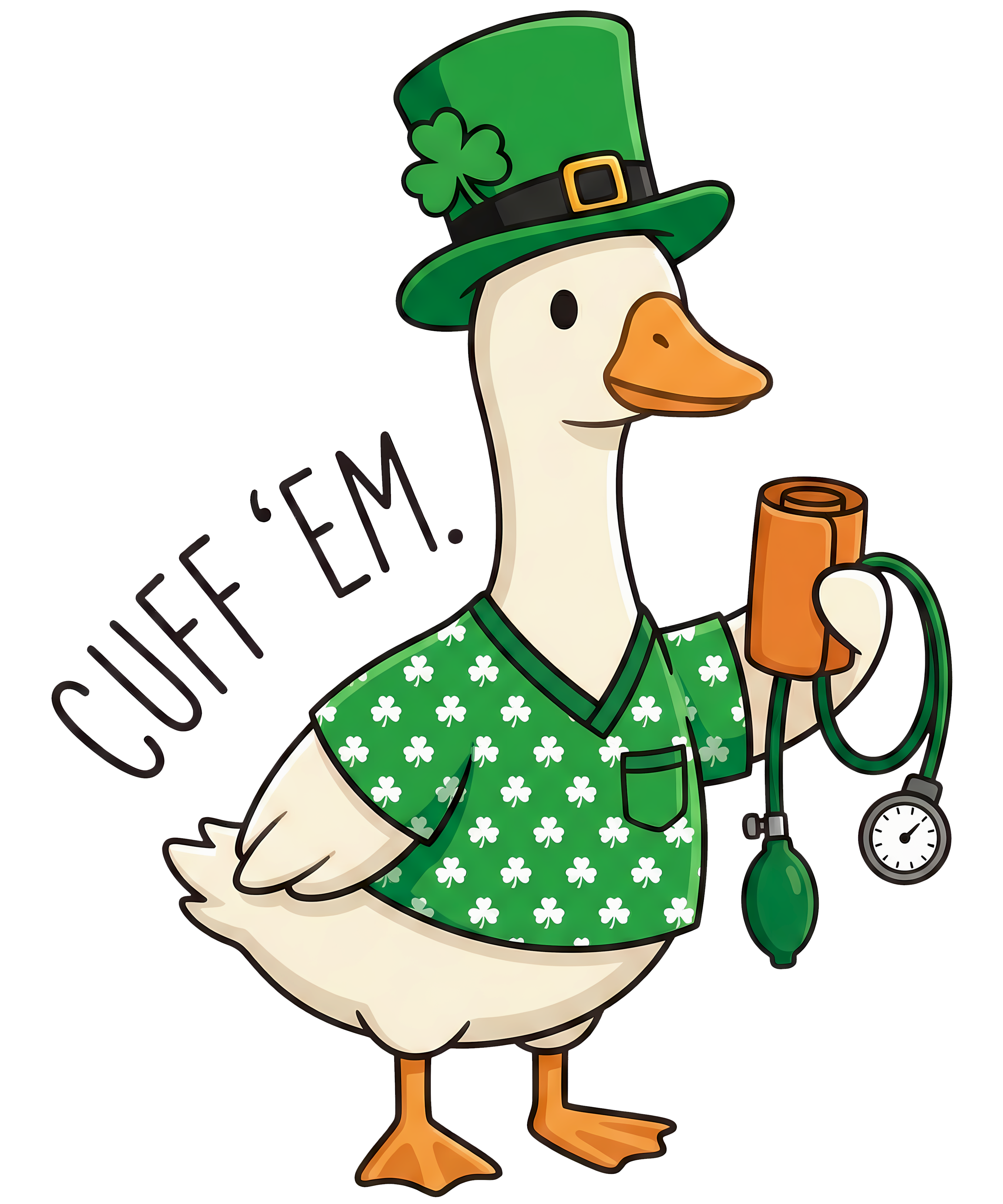 Cuffed ’Em Lucky Nurse Goose – St. Patrick’s Day Ready to Press DTF Transfer