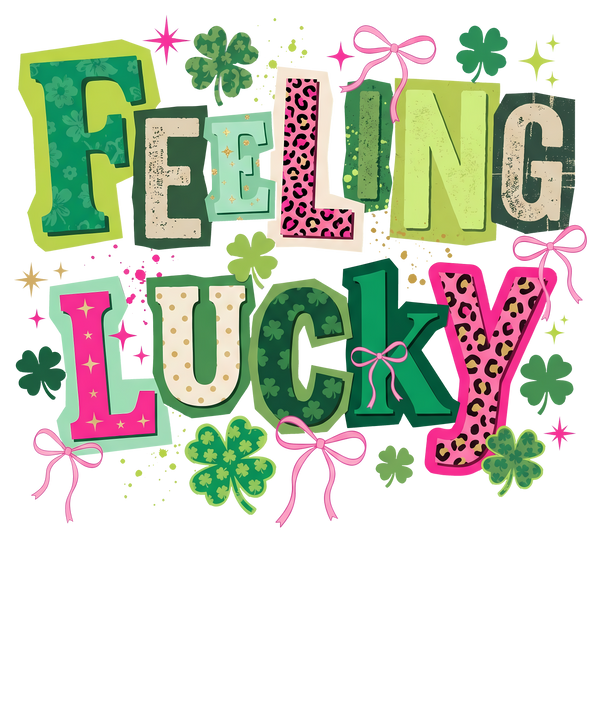 Girly Pink Bow Feeling Lucky Graphic – St. Patrick’s Day Ready to Press DTF Transfer