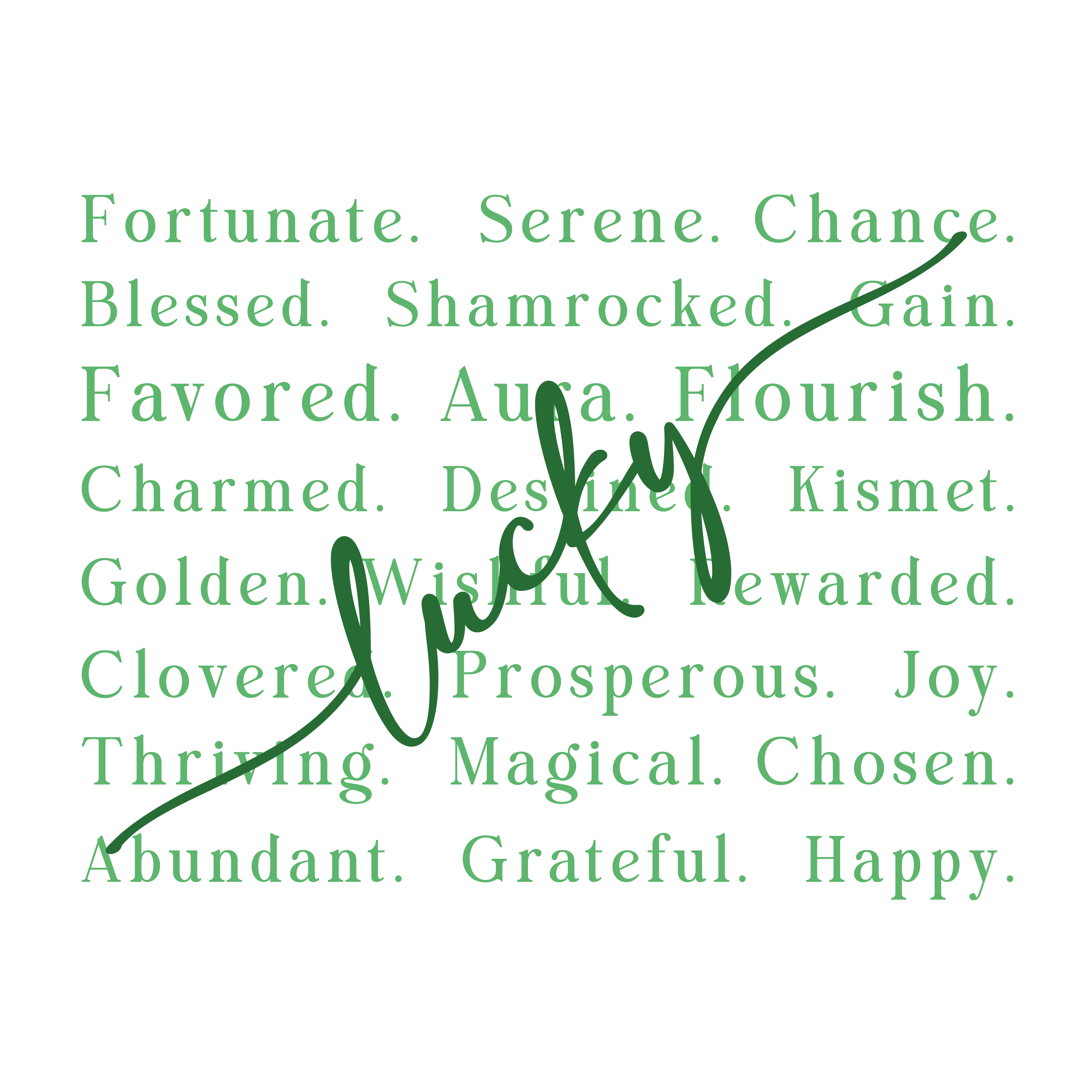 Lucky Words Typography Design – St Patricks Day Ready to Press DTF Transfer