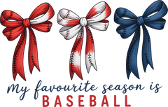 My Favourite Season Is Baseball Bow Design – Game Day Ready to Press DTF Transfer