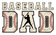 Baseball Dad Varsity Design – Game Day Ready to Press DTF Transfer