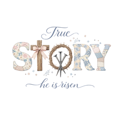 True Story He Is Risen Christian Design – Religious Ready to Press DTF Transfer