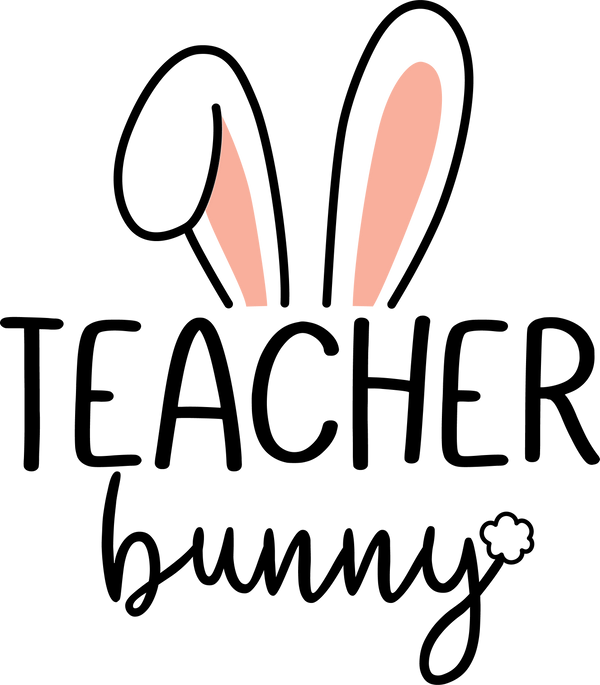 Cute Bunny Ears – Teacher Ready to Press DTF Transfer