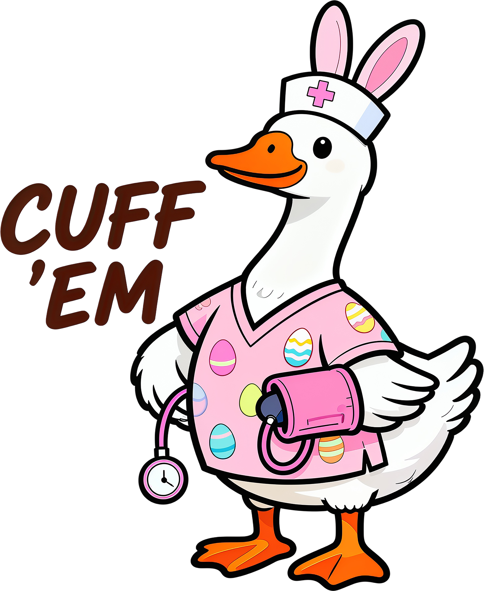 Cuff ’Em Easter Goose Nurse – Easter Ready to Press DTF Transfer