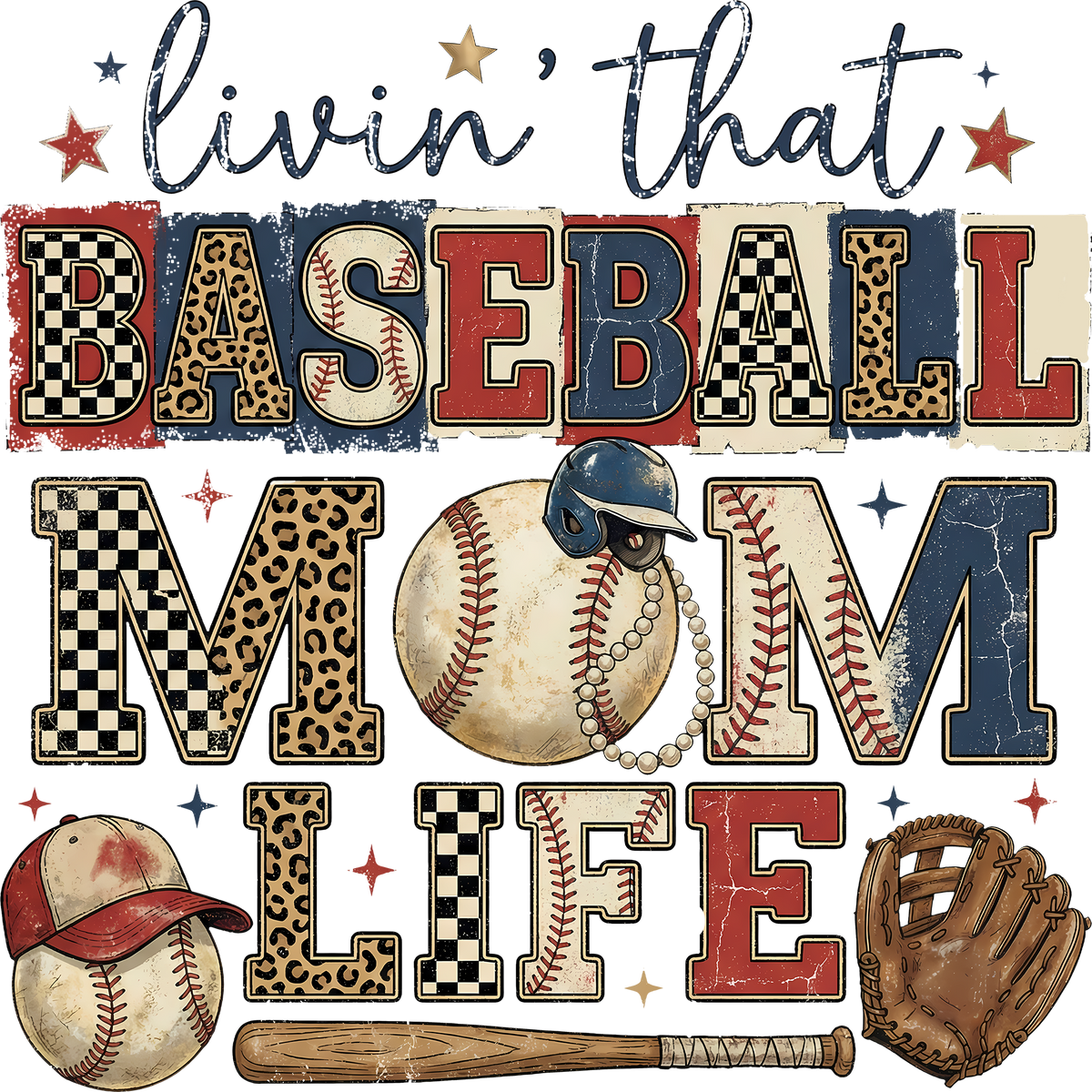 Living That Baseball Mom Life - Game Day Ready to Press DTF Transfer