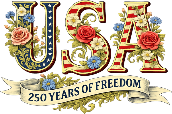 USA 250 Years of Freedom - 4th of July Ready to Press DTF Transfer