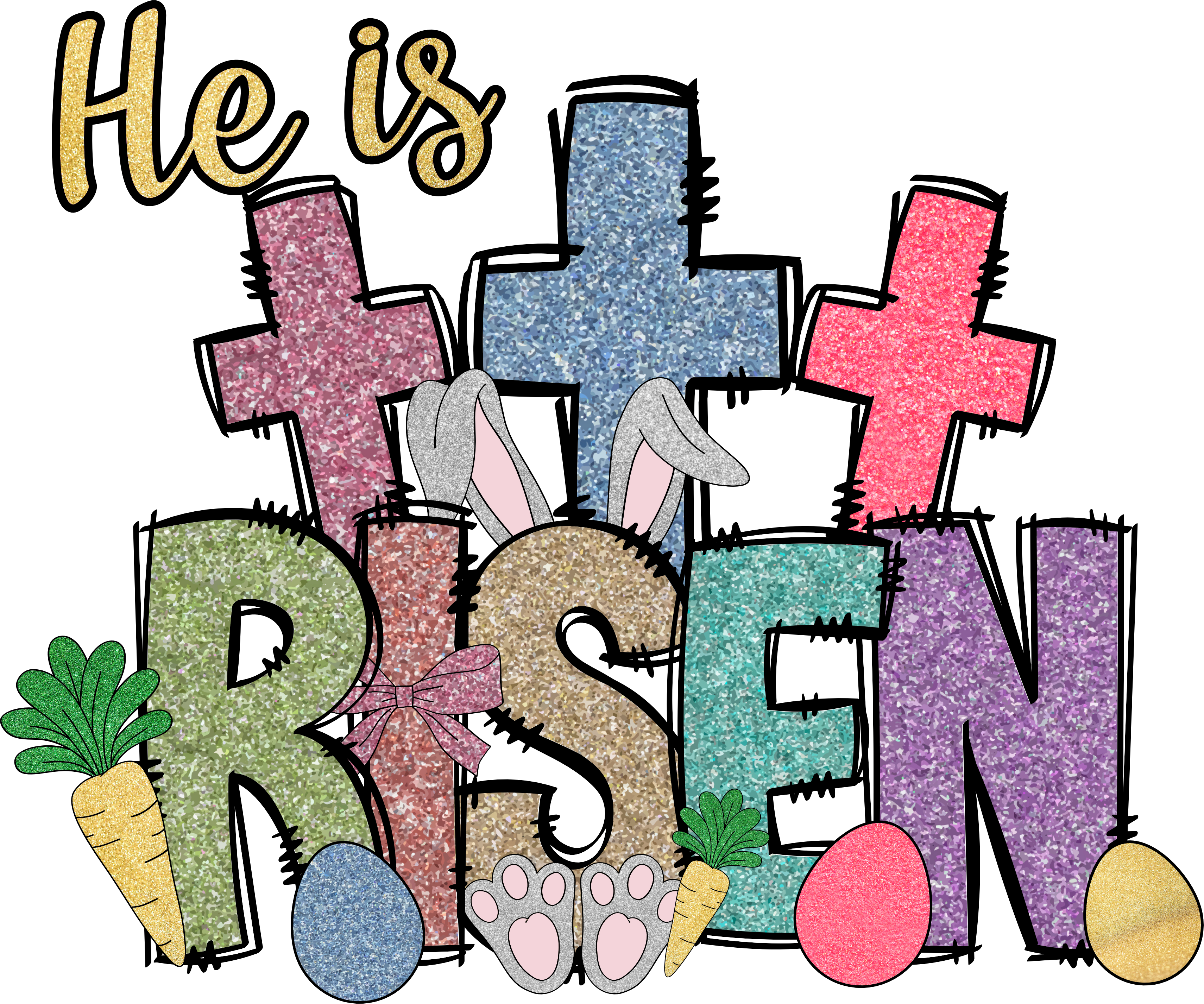 Glitter He Is Risen Easter Cross & Bunny Typography – Religious Ready to Press DTF Transfer