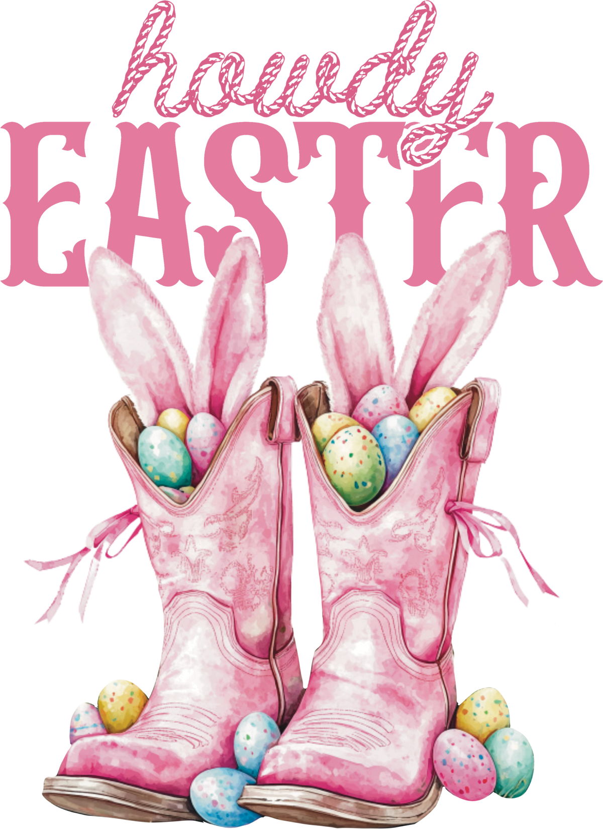 Howdy Easter Pink Cowboy Boots with Bunny Ears – Easter Ready to Press DTF Transfer