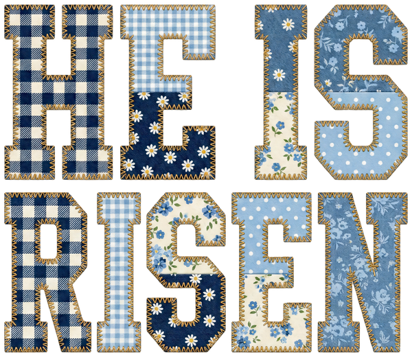 Blue Patchwork He Is Risen Easter Religious Typography – Ready to Press DTF Transfer