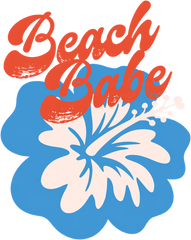 Beach Babe Retro Hibiscus Flower Coastal Summer Graphic – Summer Ready to Press DTF Transfer