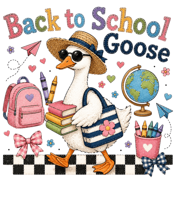 Back to School Goose with Books Backpack & Globe Cute Teacher Student Graphic – School Ready to Press DTF Transfer