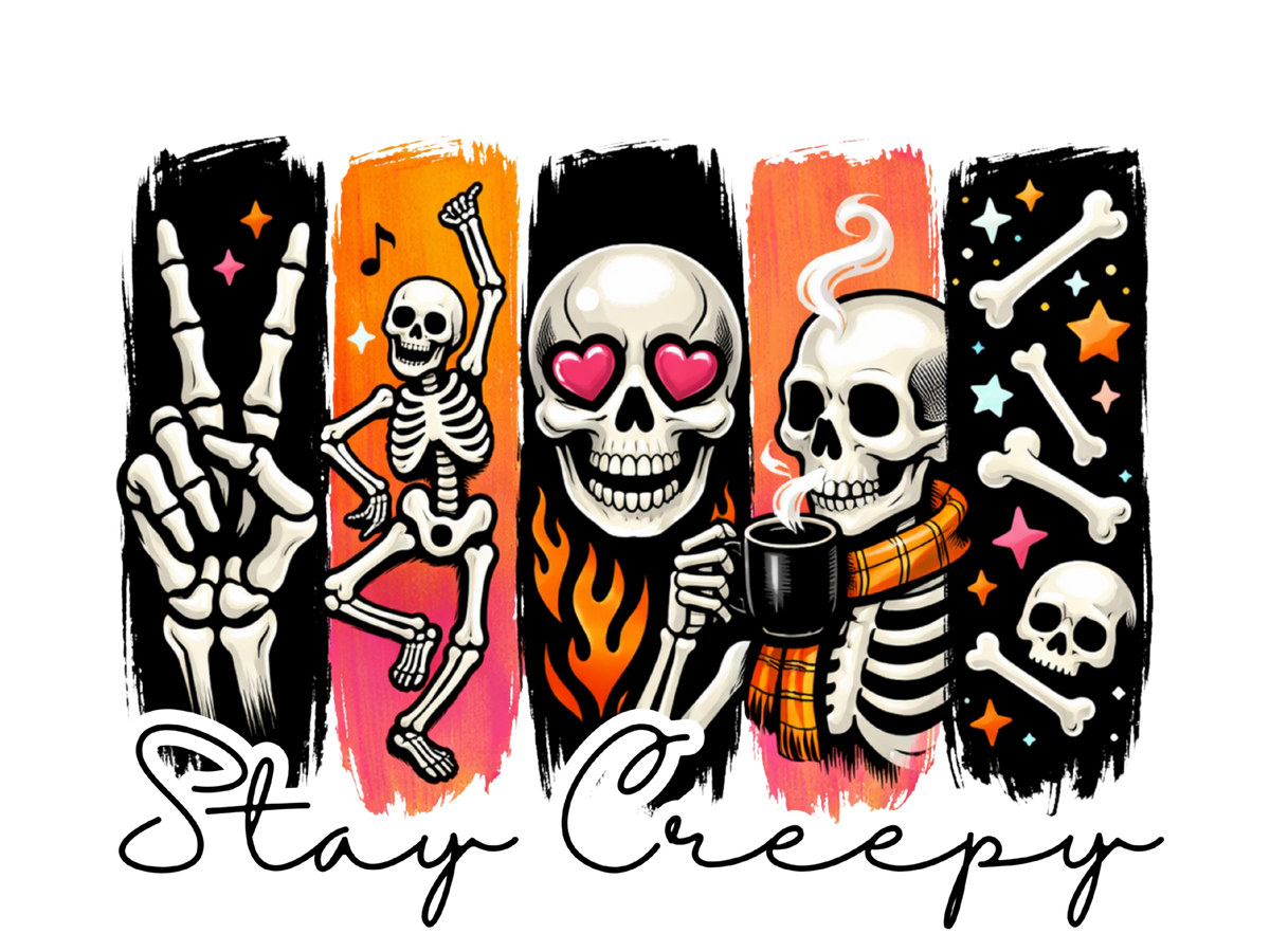 Stay Creepy Skeleton Brush Stroke Halloween Graphic – Halloween Ready to Press DTF Transfer