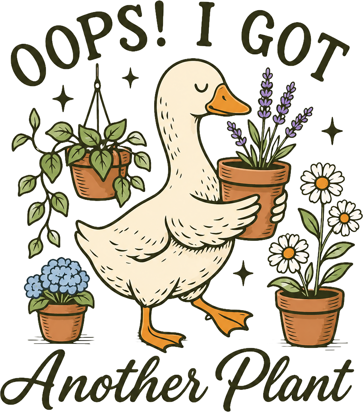 Oops I Got Another Plant Goose – Funny Ready to Press DTF Transfer