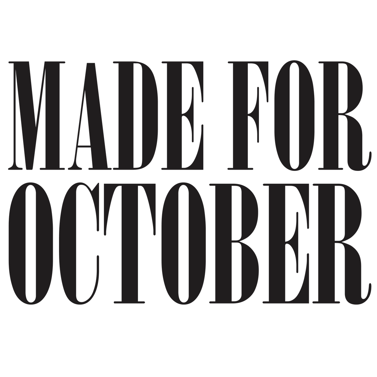 Made For October Bold Text – Fall Ready to Press DTF Transfer