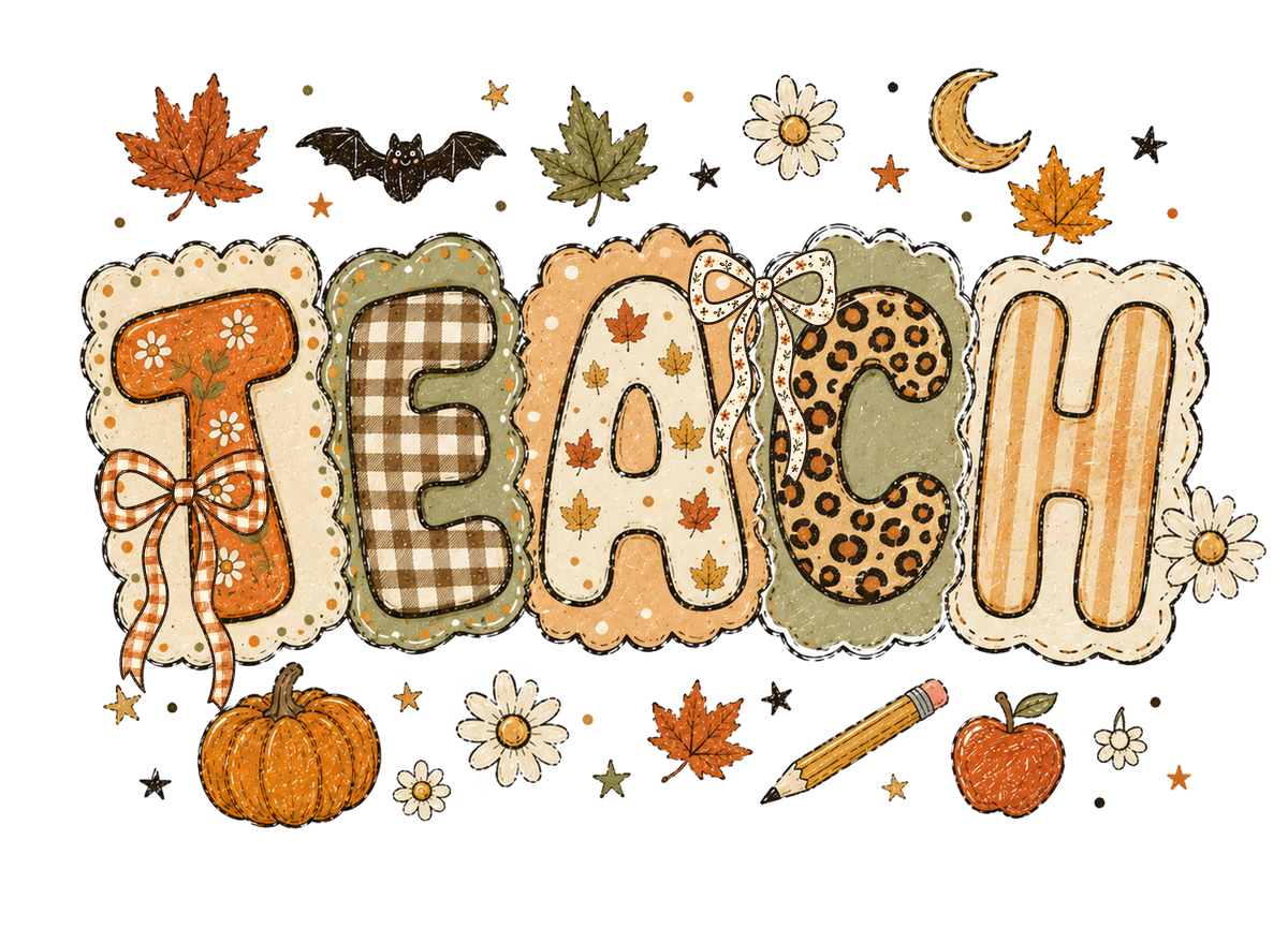Fall Teach Patchwork Letters with Pumpkin and Pencil – Teacher Ready to Press DTF Transfer